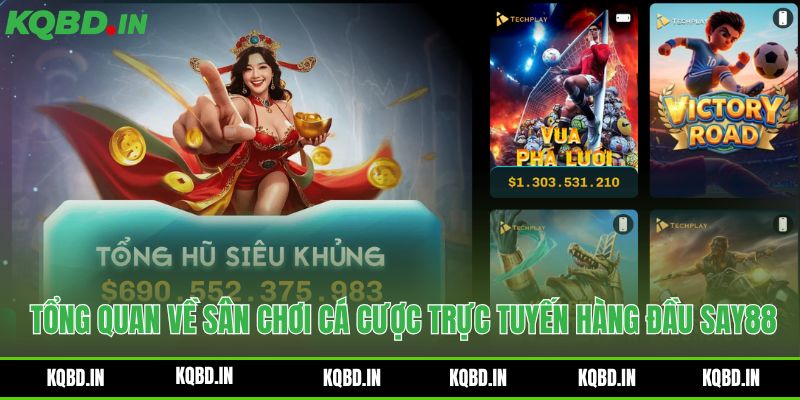 Tổng quan chi tiết về thương hiệu cá cược uy tín Say88