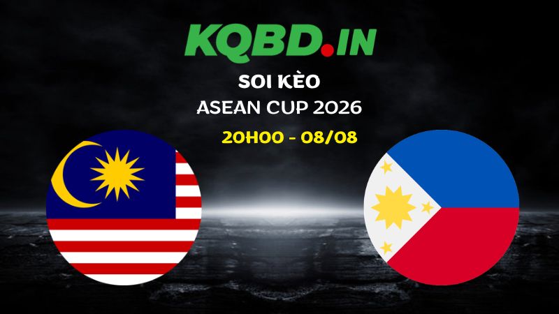Nhận định Malaysia vs Philippines ngày 08/08/2026 | ASEAN Cup 2026